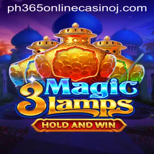 Discover the Thrills of 3MagicLamps at PH365 Online Casino