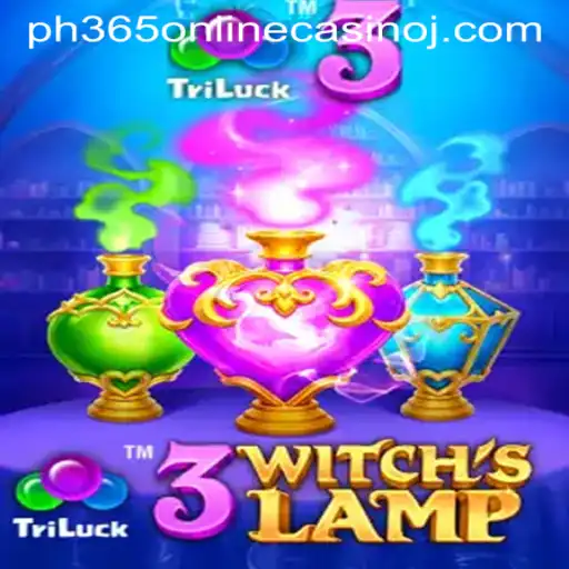 Exploring the Mystical World of 3WitchsLamp at PH365 Online Casino