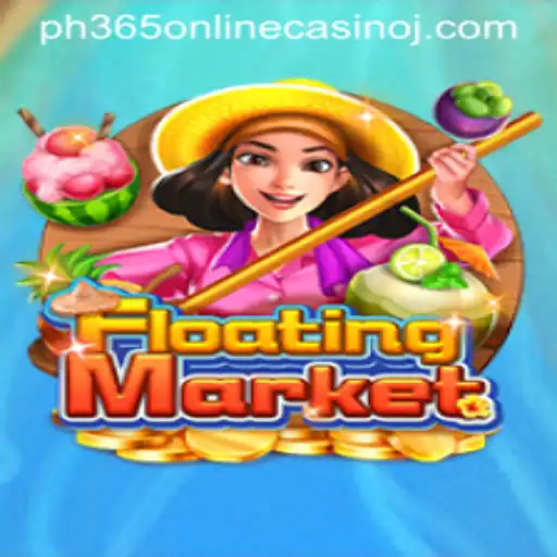 Exploring the Thrills of FloatingMarket at PH365 Online Casino