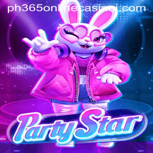 Exploring PartyStar: A New Wave in Online Gaming with PH365 Online Casino