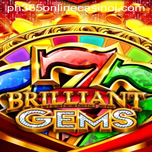 Exploring BrilliantGems: A Dazzling Experience with PH365 Online Casino