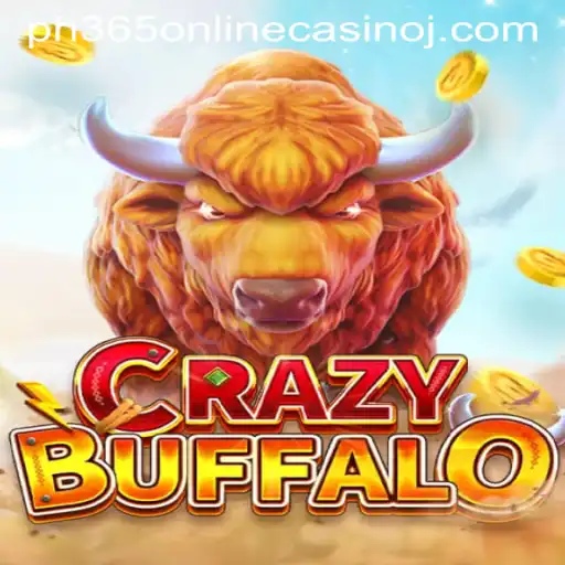 Unveiling the Thrill of CRAZYBUFFALO at PH365 Online Casino