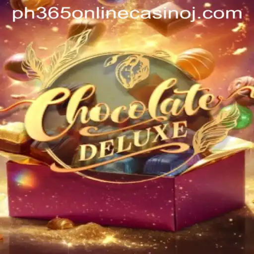 Exploring the Sweet World of ChocolateDeluxe at PH365 Online Casino