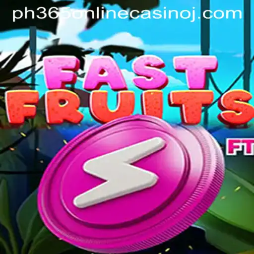 Discover the Thrilling World of FastFruits with PH365 Online Casino