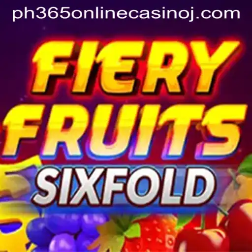 Exploring the Exciting World of FieryFruitsSixFold at PH365 Online Casino