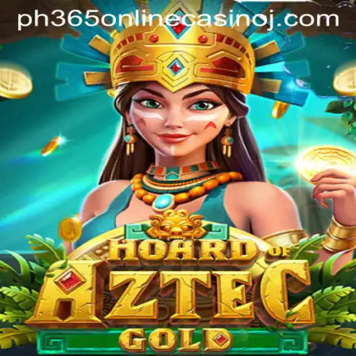 Exploring the Thrills of HoardofAztecgold: A Fun Dive into the World of PH365 Online Casino