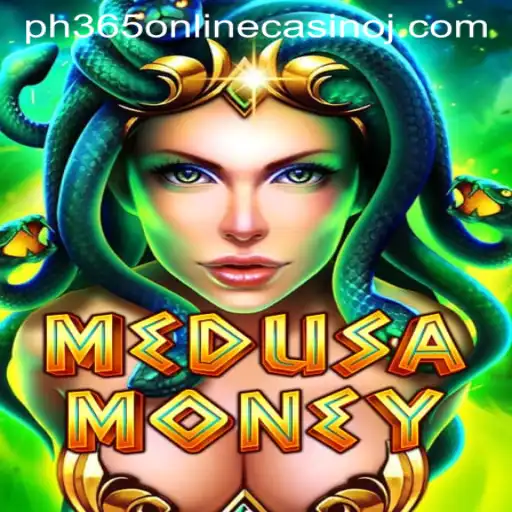 Exploring the Thrills of MedusaMoney at PH365 Online Casino