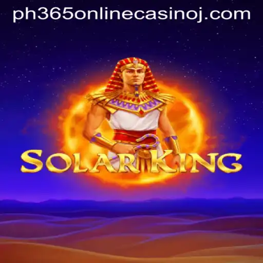 Exploring the Exciting World of SolarKing at PH365 Online Casino
