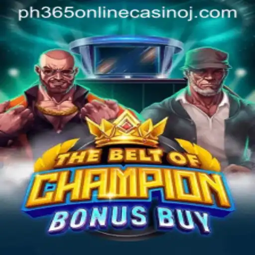 TheBeltOfChampionBonusBuy: A New Era in Online Gaming at PH365 Online Casino