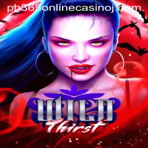 WildThirst: Dive into the Adventure with PH365 Online Casino